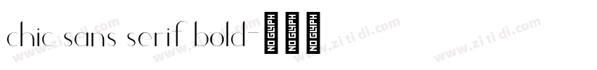 chic sans serif bold字体转换 chic sans serif bold字体转换